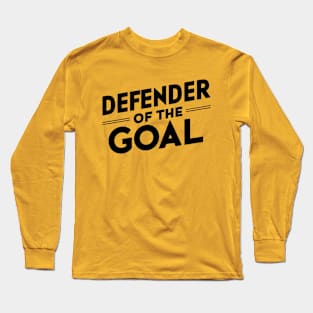 Defender Of The Goal Long Sleeve T-Shirt